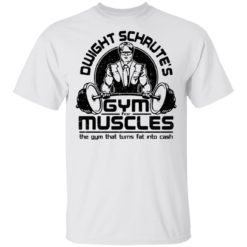 Dwight schrute’s gym for muscles the gym that turns fat into cash shirt