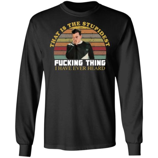 David that is the stupidest f*cking thing i have ever heard vintage shirt
