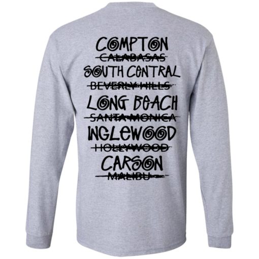 The Real Los Angeles Compton south central shirt