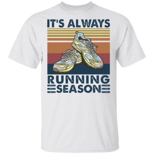 Sneakers it’s always running season shirt