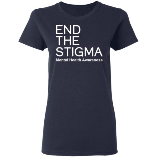 End the stigma mental health awareness shirt
