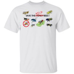 Save the wild bees shirt