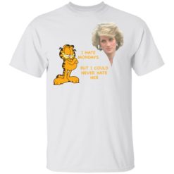 Diana and Garfield i hate mondays but i could never hate her shirt