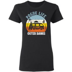 Car pogue life outer banks shirt - Ladies Tee, Black