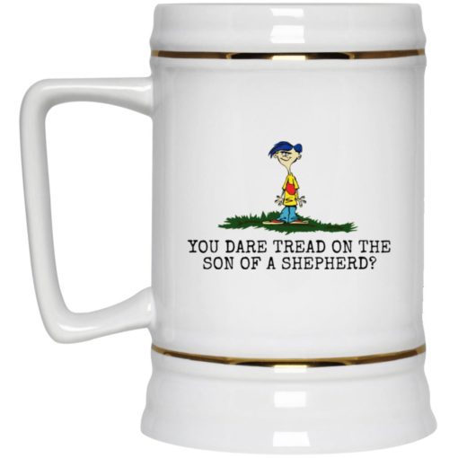 Rolf Ed You dare tread on the son of a shepherd mug