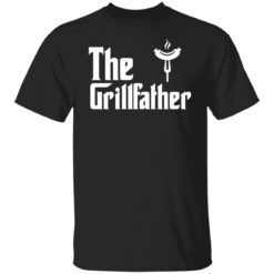 The grillfather shirt