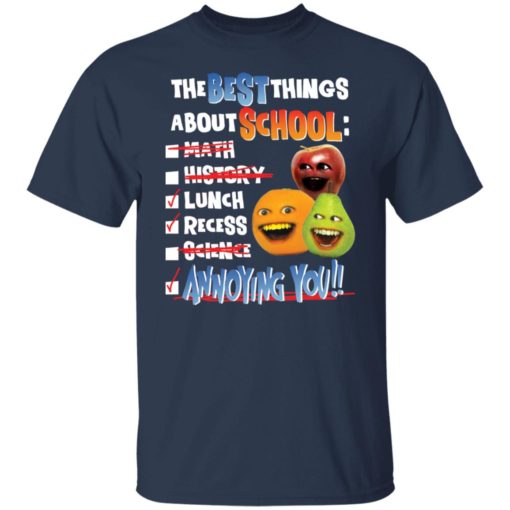 The best things about school math history lunch recess science annoying you shirt