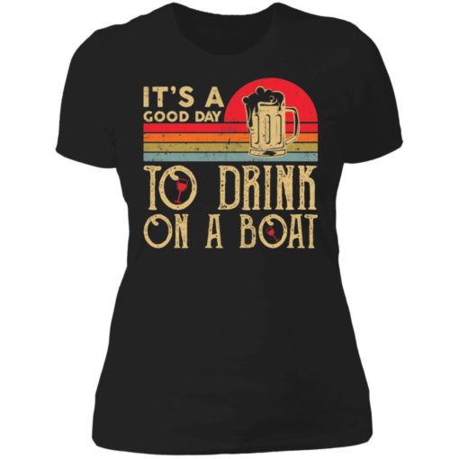It’s a good day to drink on a boat shirt