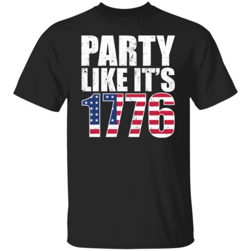Party like it’s 1776 shirt