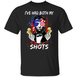 Lincoln 4th of july i’ve had both my shots shirt