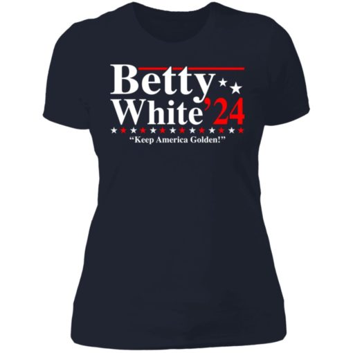 Betty white 2020 keep America golden shirt