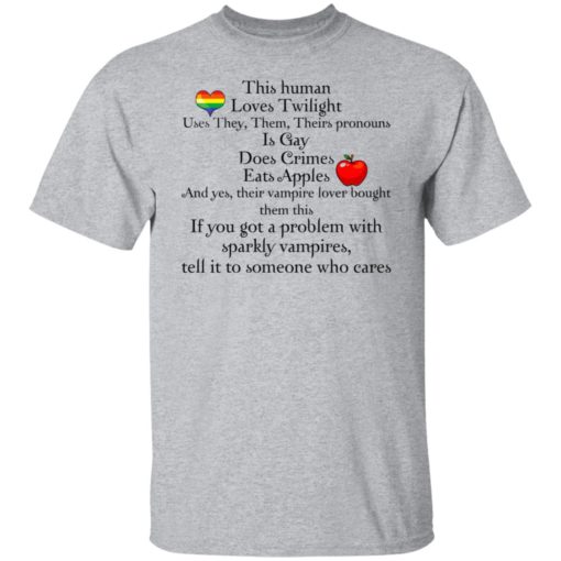 This human loves twilight uses they them theirs pronouns shirt