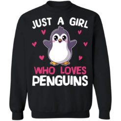 Just a girl who loves penguins shirt