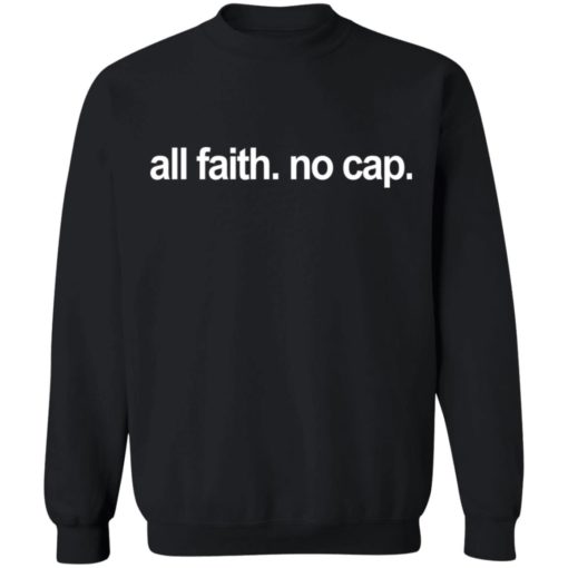 All faith no cap Frankie shirt