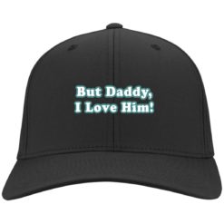 But daddy I love him hat, cap