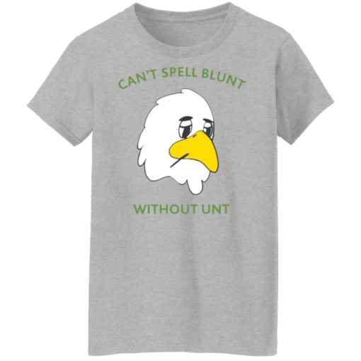 Can’t spell blunt without unt duck shirt