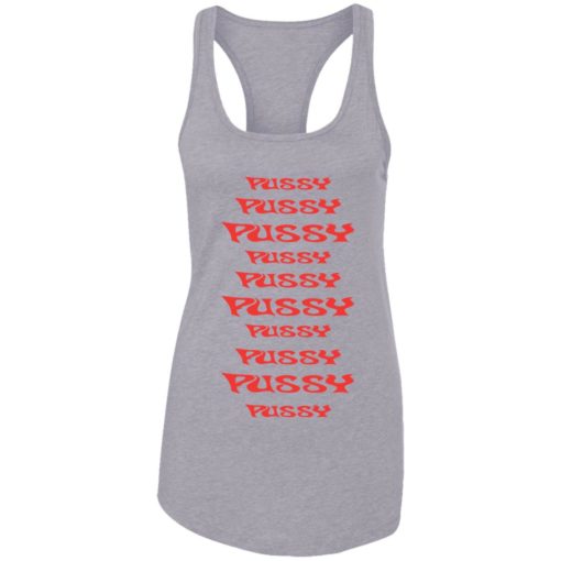 Pussy pussy pussy shirt