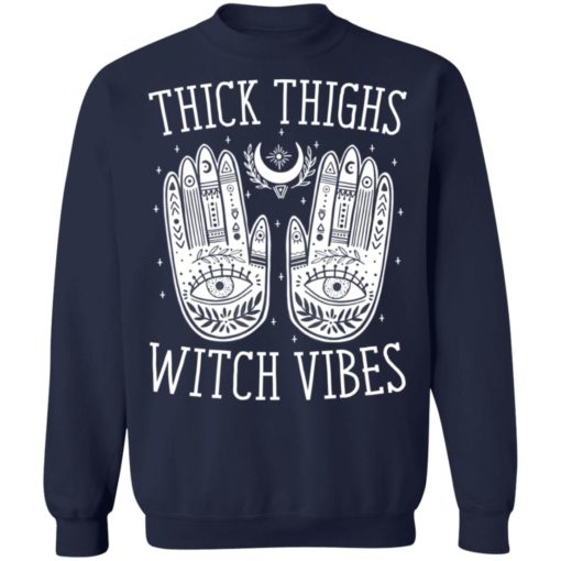 Thick thighs witch vibes shirt