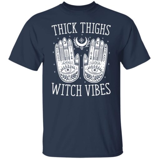 Thick thighs witch vibes shirt
