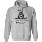 Don't shed on me shirt