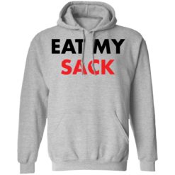 Eat my sack shirt