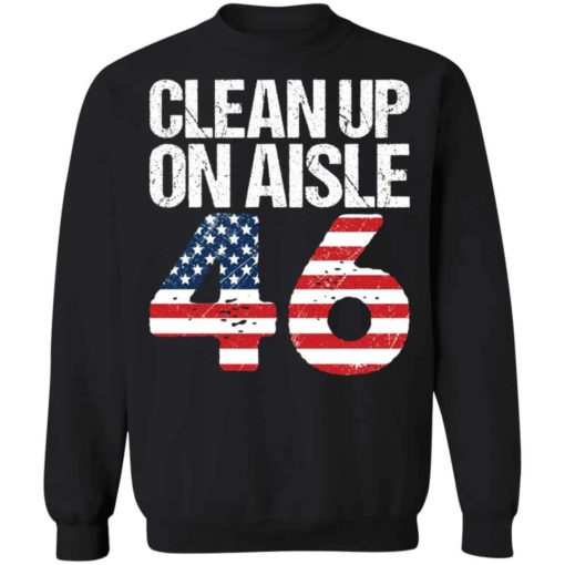 Clean up on aisle 46 shirt