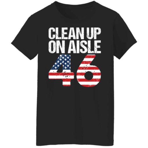 Clean up on aisle 46 shirt