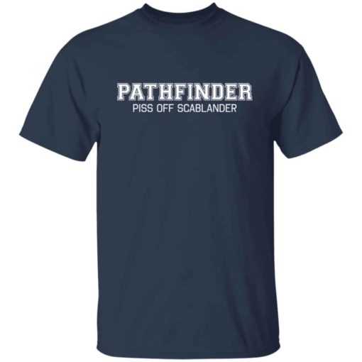Pathfinder Piss Off Scablandershirt