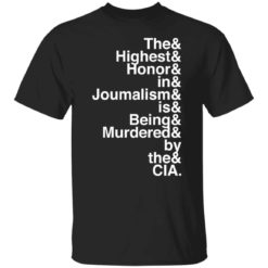 The and highest and honor and in and Joumalism shirt