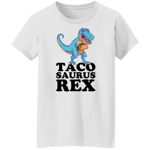 Dinosaur taco saurus rex shirt
