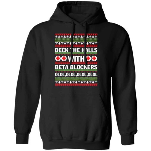 Deck the halls with beta blockers olol olol olol olol Christmas sweater