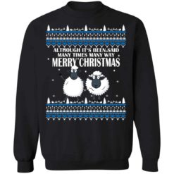 Sheep although it’s been said many times many way merry Christmas sweater