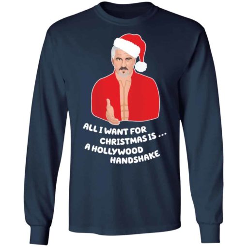 All I want for Christmas is a Hollywood handshake Christmas shirt