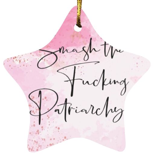 Smash the f*cking Patriarchy ornament