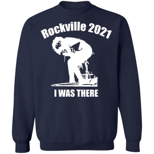 Rockville 2021 i was there shirt