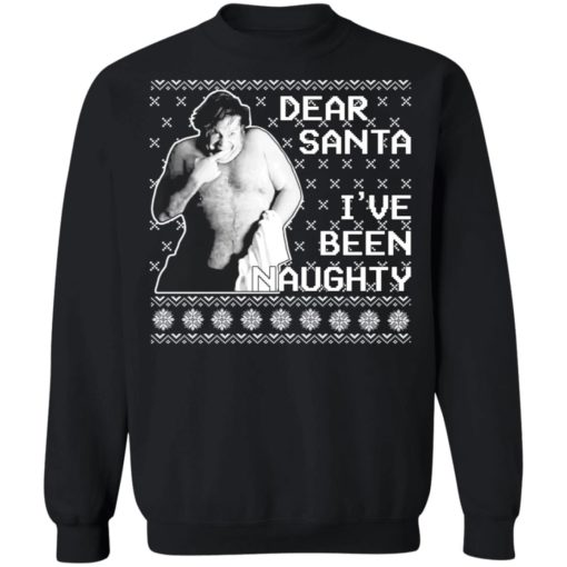 Chris Farley Dear santa i’ve been naughty Christmas sweater