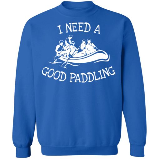 I need a good paddling shirt