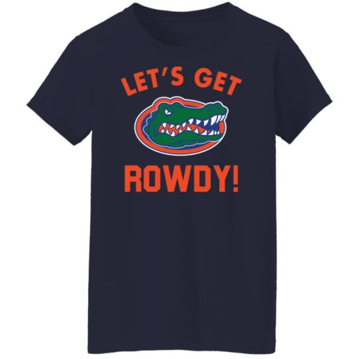 Gators Let’s get rowdy shirt