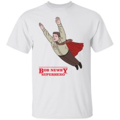 Bob newby superhero shirt
