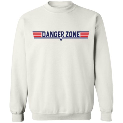 Danger zone sweatshirt