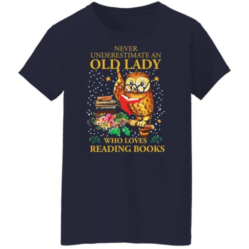 Owl never underestimate an old lady who loves reading books shirt