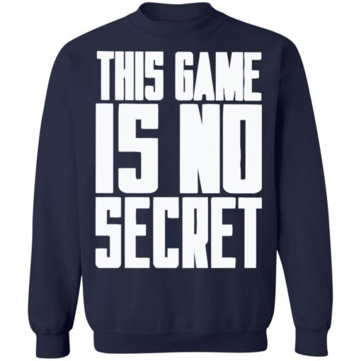 This game is not secret shirt