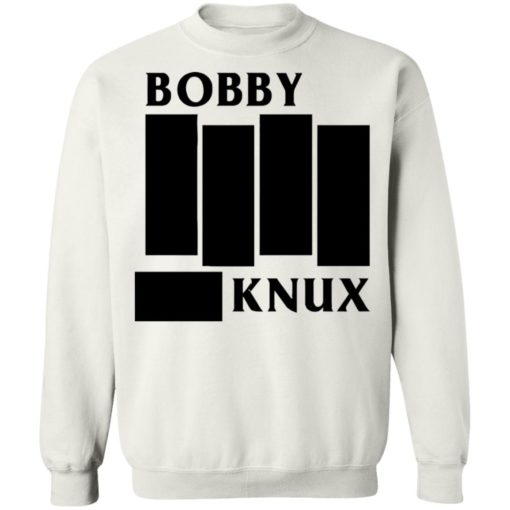 Bobby knux shirt