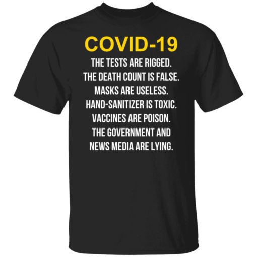 Covid 19 the tests are rigged the death count is false masks shirt