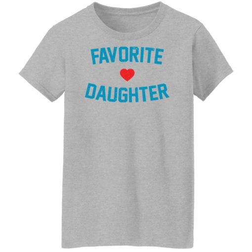 Favorite love daughter shirt