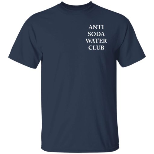 Anti soda water club shirt