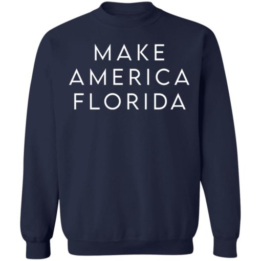 Make America Florida shirt