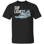 Skeleton sup liches shirt