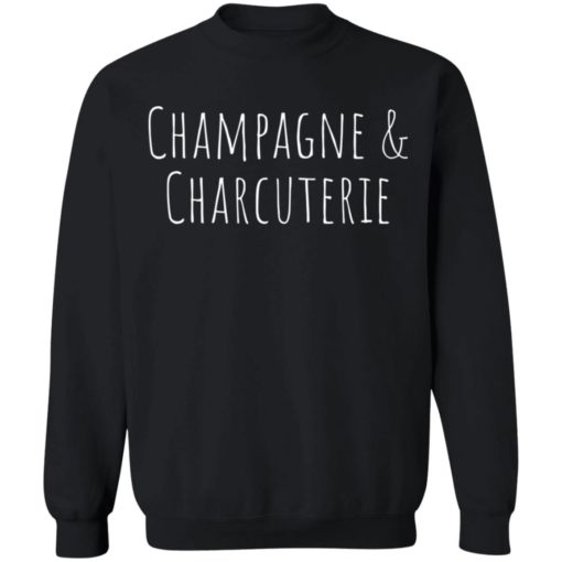 Champagne and Charcuterie sweatshirt