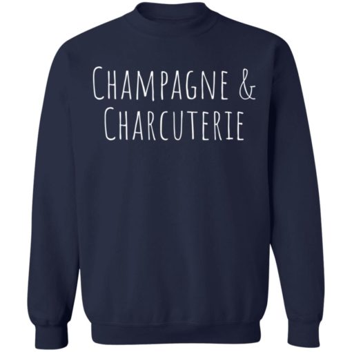 Champagne and Charcuterie sweatshirt
